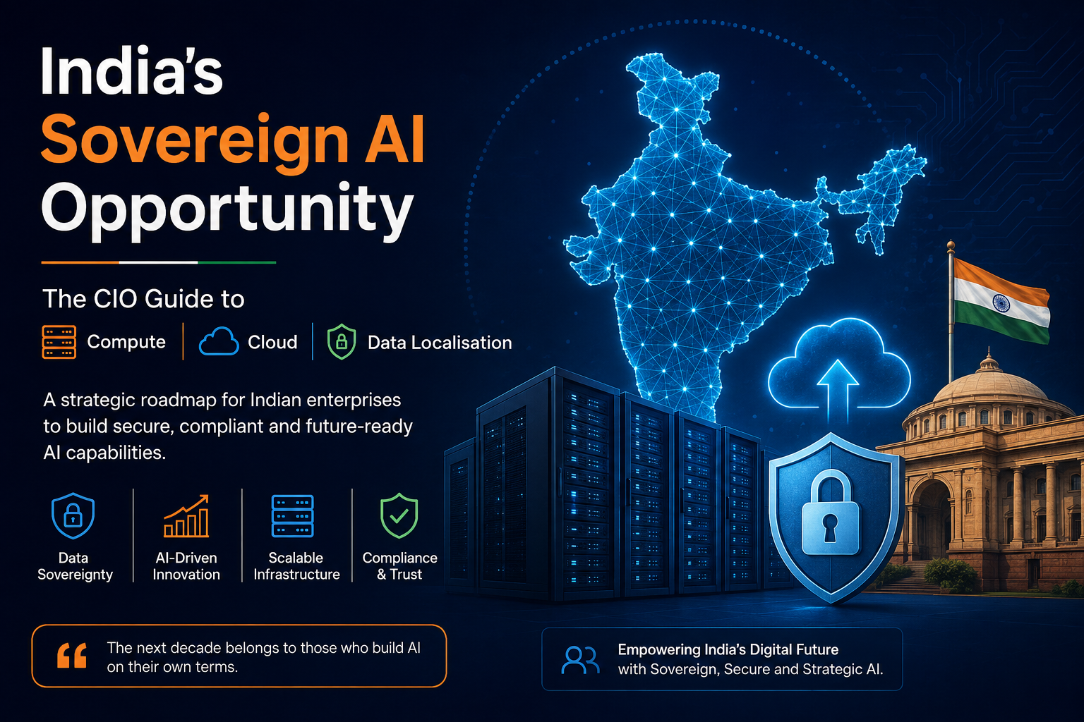 India's Sovereign AI Opportunity: The CIO Guide to Compute, Cloud and Data Localisation